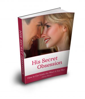Unlocking the Mystery: How ‘His Secret Obsession’ Transforms Relationships and Boosts Attraction