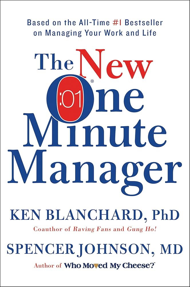 Mastering Key Insights from Ken Blanchard’s ‘The One Minute Manager’